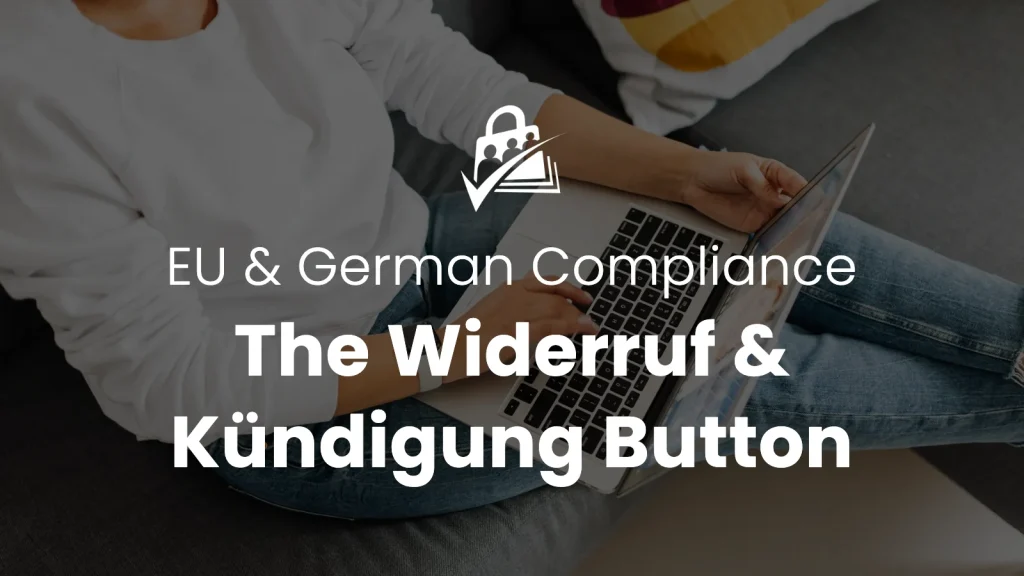 Banner image for the Widerruf and Kündigung Button blog post — a person in a white sweater sitting on a couch using a laptop, with the title 'The Widerruf & Kündigung Button' overlaid