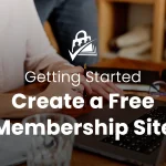 Banner image for the How to Create a Free Membership Site blog post — woman at a desk managing her small business with a laptop, overlaid with the post title in white Poppins text