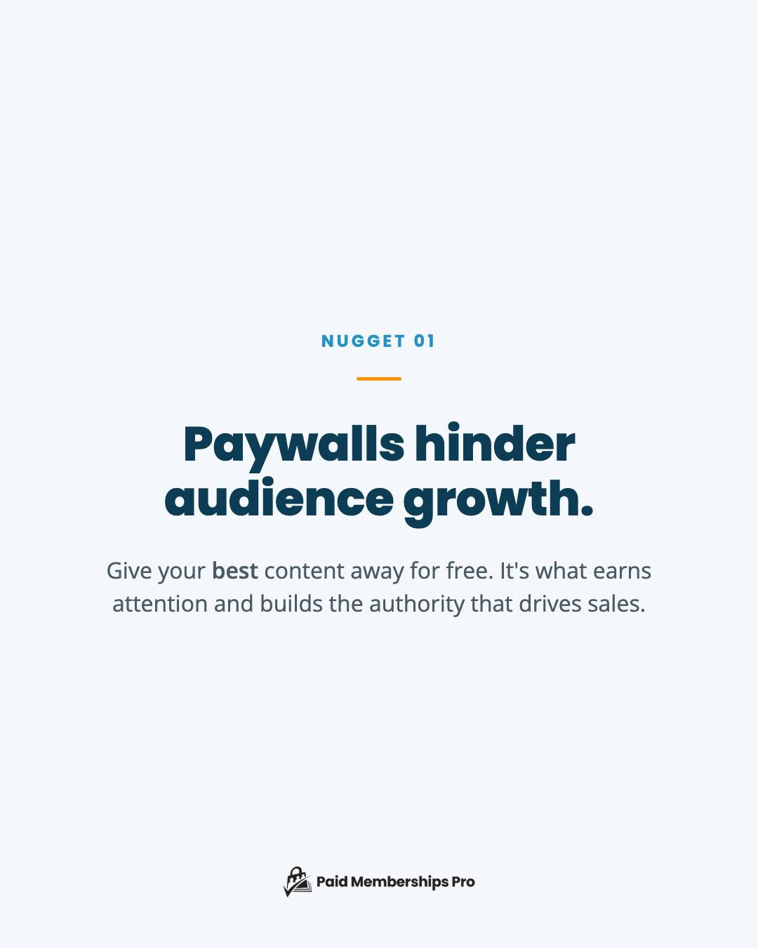 Paywalls hinder audience growth. When you're just starting out, locking everything behind a paywall works against you...