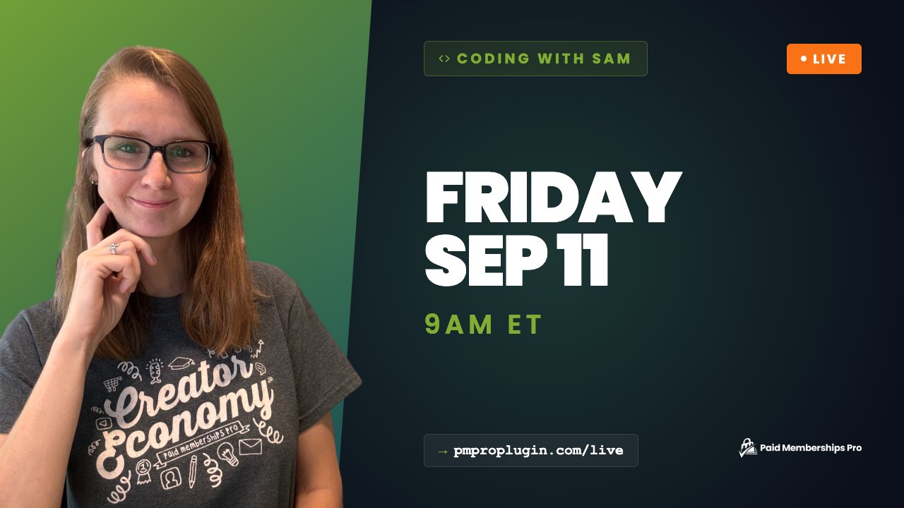 Photo of Sam on the left. 
Text: Coding with Sam
Friday
Sep 11
9am ET