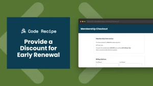 Provide a Discount for Early Membership Renewal