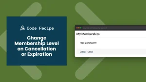 Change Membership Level on Cancellation or Expiration