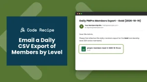 Email a Daily CSV Export of Members by Membership Level
