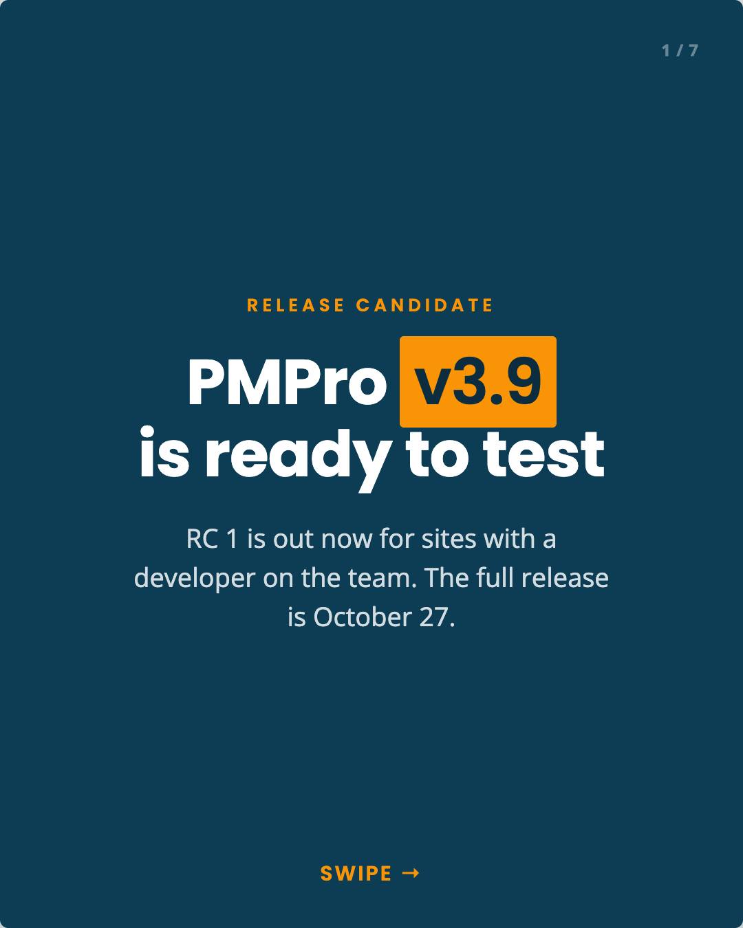 Paid Memberships Pro v3.9 is ready to test. The release candidate is out now for sites with a developer on the team, and...