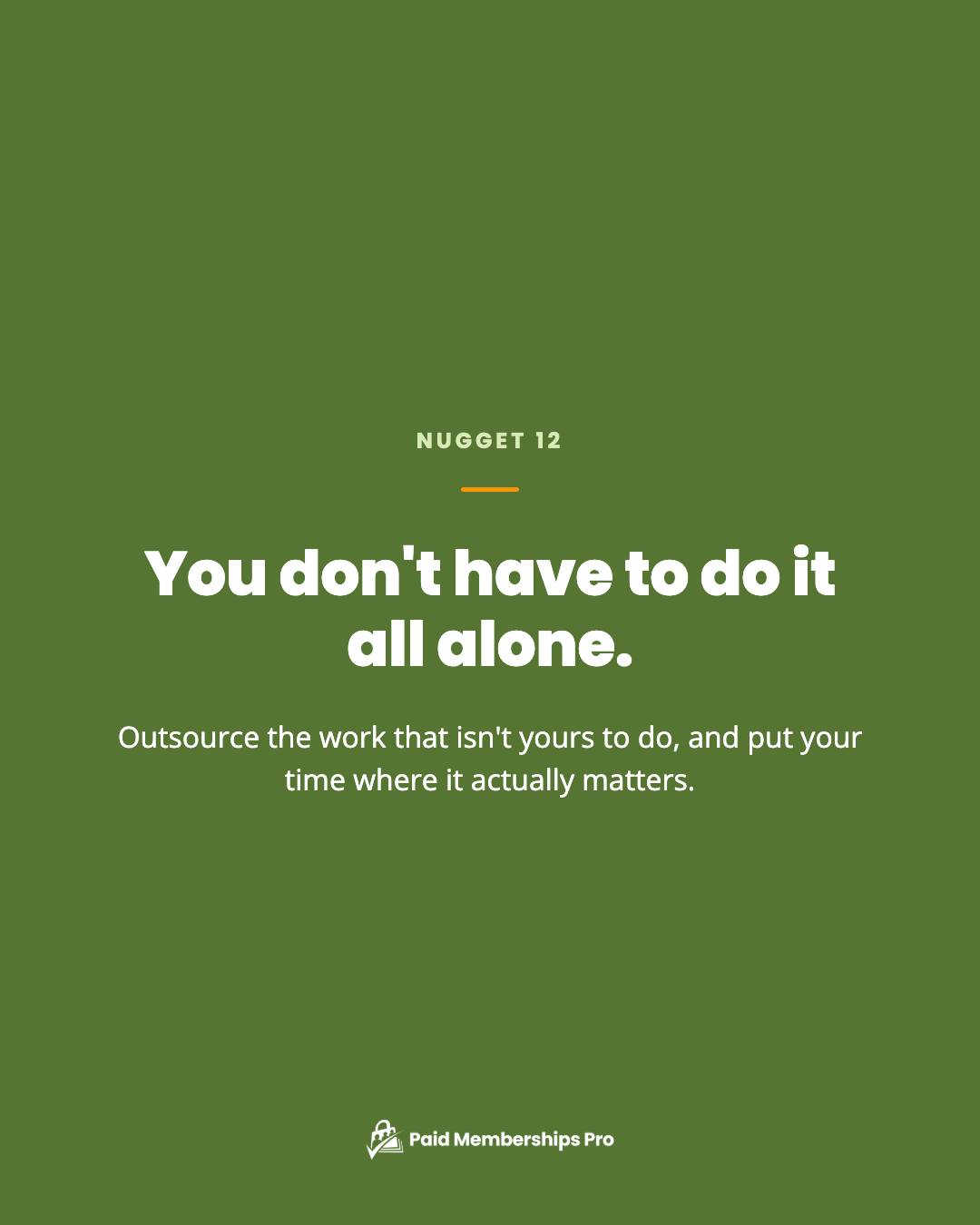 You don't have to do it all alone. Outsource the tasks you don't need to handle yourself. Think social media...