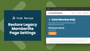 Restore Legacy Memberlite Page Settings After Updating to 8.0