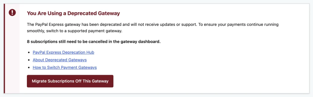 You Are Using a Deprecated Gateway notice with the Migrate Subscriptions Off This Gateway button