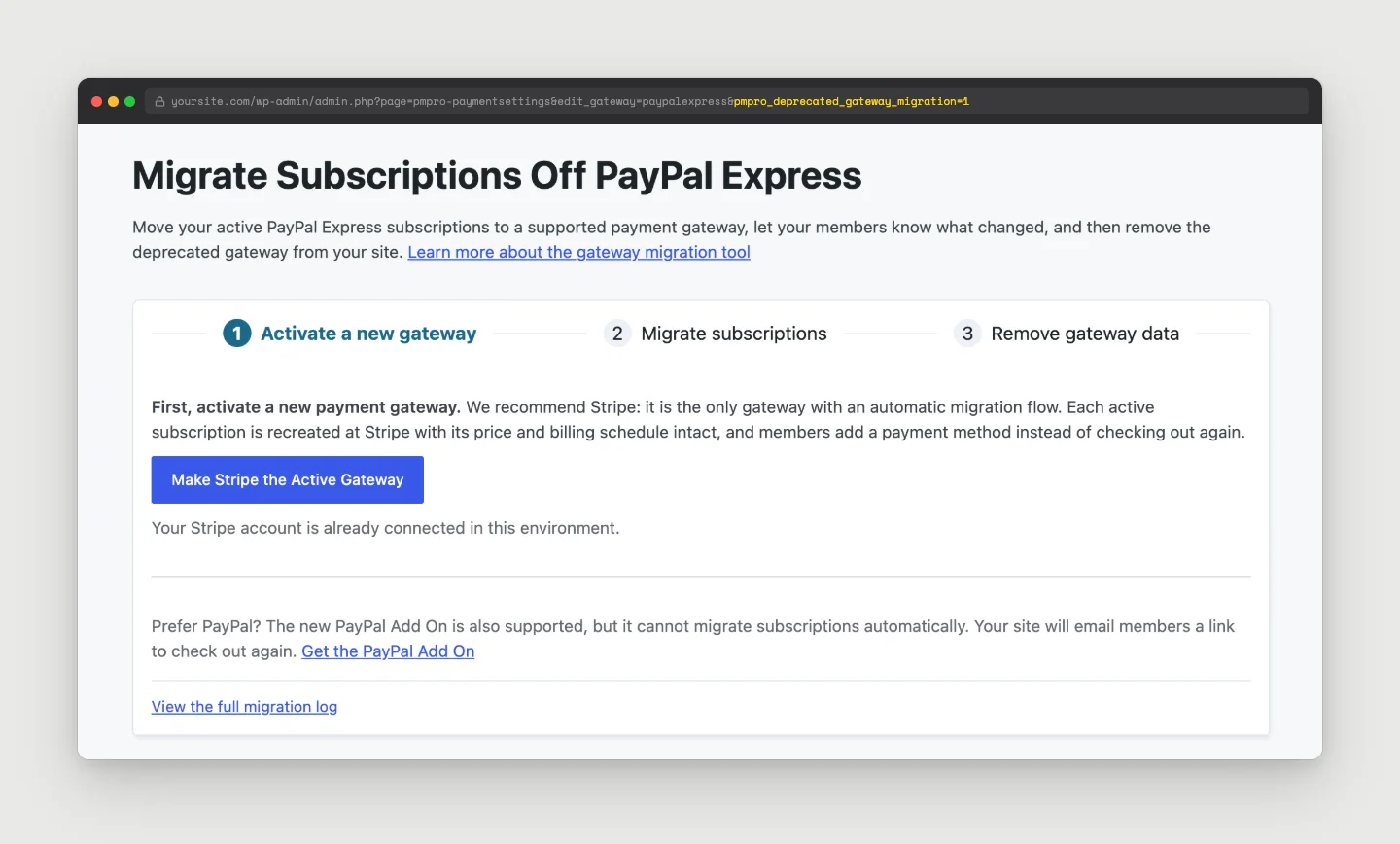 Migrate Subscriptions Off PayPal Express tool on step 1, Activate a new gateway, with a Make Stripe the Active Gateway button
