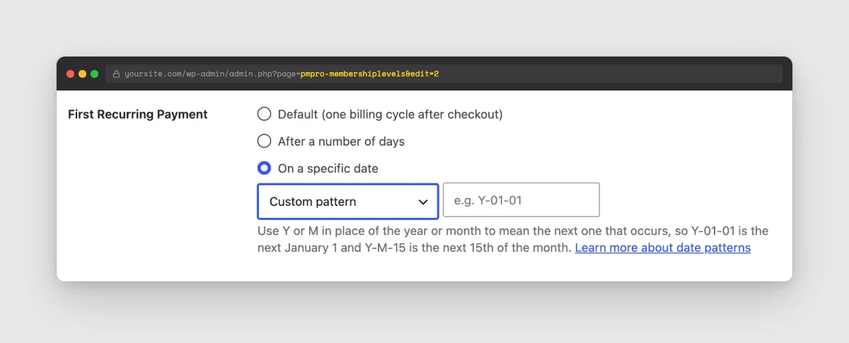 Edit Level First Recurring Payment setting with On a specific date selected and the Custom pattern date builder showing