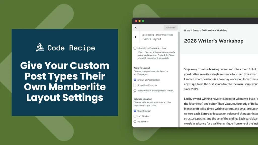 Code Recipe: Give Your Custom Post Types Their Own Memberlite Layout Settings, with the Customizer showing Events Layout settings