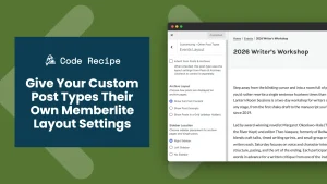 Give Your Custom Post Types Their Own Memberlite Layout Settings