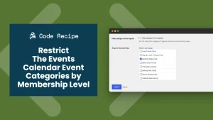 Restrict The Events Calendar Event Categories by Membership Level
